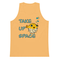 Take Up Space Puffer Fish premium tank top