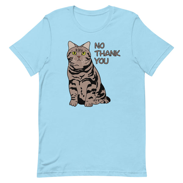 “No Thank You” Meatball the Chunky Tabby Cat Unisex t-shirt