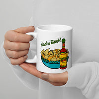 Nacho Bitch Snarky White glossy mug