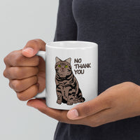 “No Thank You” Meatball the Chunky Grumpy Tabby Cat White glossy mug