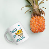 Take up space puffer fish White glossy mug